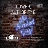 Power, Authority & the Naked Guy